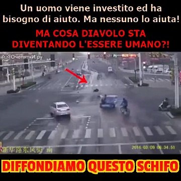 UN UOMO VIENE INVESTITO ED HA BISOGNO DI AIUTO, MA NESSUNO SI FERMA!!!