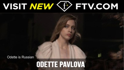 Model Talks Fall/Winter 2017 - Odette Pavlova | FTV.com