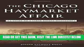 [Free Read] Chicago Haymarket Affair, The Free Online