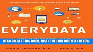 [Free Read] Everydata: The Misinformation Hidden in the Little Data You Consume Every Day Full