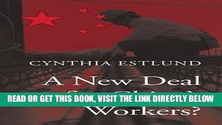 [Free Read] A New Deal for China s Workers? Full Online