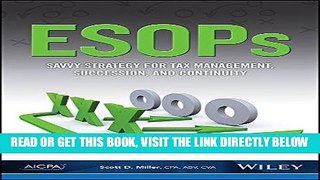 [Free Read] ESOPs: Savvy Strategy for Tax Management, Succession, and Continuity Free Online