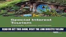 [Free Read] Special Interest Tourism: Concepts, Contexts and Cases Full Online