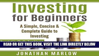 [Free Read] Investing for Beginners: A Simple, Concise   Complete Guide to Investing Free Online