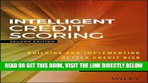 [Free Read] Intelligent Credit Scoring: Building and Implementing Better Credit Risk Scorecards