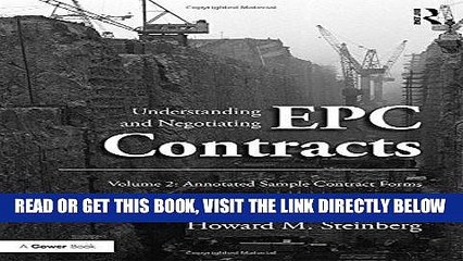 [Free Read] Understanding and Negotiating EPC Contracts, Volume 2: Annotated Sample Contract Forms