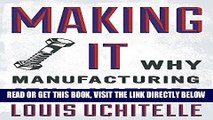 [Free Read] Making It: Why Manufacturing Still Matters Full Online