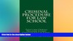 FULL ONLINE  Criminal Procedure For Law School: Today s best Criminal Procedure Student Companion