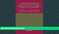 FULL ONLINE  Understanding Multi Choice Law Questions Featuring Tips and Answers: By authors of 6