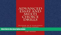 complete  Advanced Essay and Multi choice Drills: Author of 6 published bar exam essays