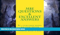 read here  MBE Questions   excellent answers: By a published model bar exam writer