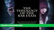 FULL ONLINE  The Theology Of The Bar Exam: Acts, Rituals And Supreme Practices Of Successful Bar