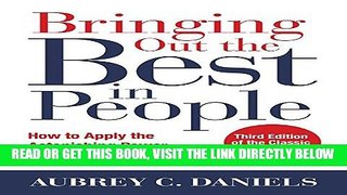 [Free Read] Bringing Out the Best in People: How to Apply the Astonishing Power of Positive