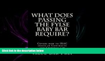 FULL ONLINE  What Does Passing The FYLSE Baby Bar Require?: Covers how to IRAC issues in