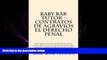 different   Baby Bar Tutor - Contratos de Agravios El derecho penal: Una compilaciÃ³n de