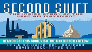 [Free Read] Second Shift: The Inside Story of the Keep GM Movement Full Online