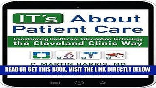 [Free Read] IT s About Patient Care: Transforming Healthcare Information Technology the Cleveland