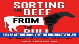[Free Read] Sorting the Beef from the Bull: The Science of Food Fraud Forensics Free Online