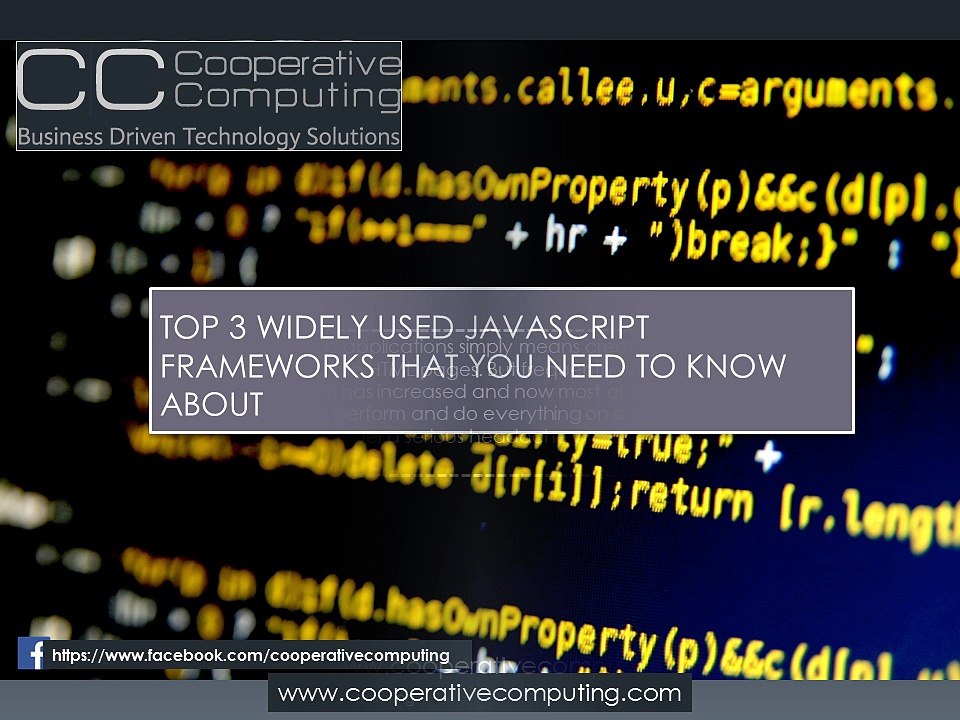 TOP 3 WIDELY USED JAVASCRIPT FRAMEWORKS THAT YOU NEED TO KNOW ABOUT