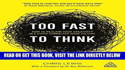 [Free Read] Too Fast to Think: How to Reclaim Your Creativity in a Hyper-connected Work Culture