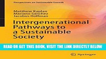 [Free Read] Intergenerational Pathways to a Sustainable Society (Perspectives on Sustainable