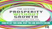 [Free Read] Prosperity without Growth: Foundations for the Economy of Tomorrow Full Online