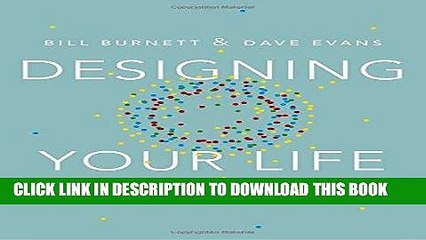 Ebook Designing Your Life: How to Build a Well-Lived, Joyful Life Free Read