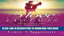 Ebook The 5 Love Languages: The Secret to Love that Lasts Free Read