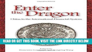 [Free Read] Enter the Dragon: China in the International Financial System Full Online