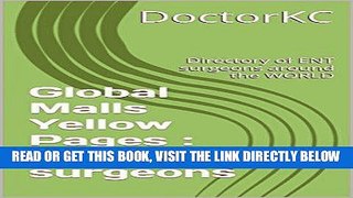 [Free Read] Global Malls Yellow Pages : ENT surgeons: Directory of ENT surgeons around the WORLD