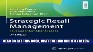 [Free Read] Strategic Retail Management: Text and International Cases Free Online