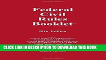Read Now 2016 Federal Civil Rules Booklet (For Use With All Civil Procedure and Evidence