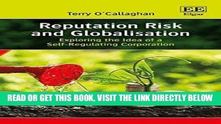 [Free Read] Reputation Risk and Globalisation: Exploring the Idea of a Self-Regulating Corporation