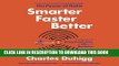 Best Seller Smarter Faster Better: The Secrets of Being Productive in Life and Business Free Read