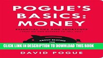 [Free Read] Pogue s Basics: Money: Essential Tips and Shortcuts (That No One Bothers to Tell You)