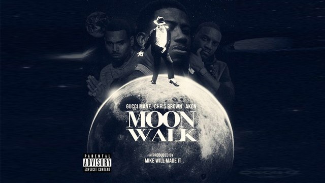 Gucci Mane - Moon Walk ft. Akon & Chris Brown
