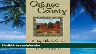 Books to Read  Orange County, A Day Hiker s Guide  Full Ebooks Best Seller