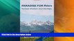 Big Deals  PARADISE FOR RVers: The Greater Yellowstone-Grand Teton Region  Full Read Most Wanted
