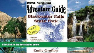 Big Deals  West Virginia Adventure Guide Blackwater Falls State Park  Full Ebooks Most Wanted