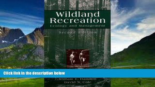 Books to Read  Wildland Recreation: Ecology and Management  Full Ebooks Best Seller