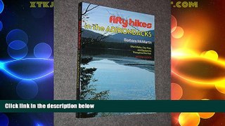 Big Deals  Fifty Hikes in the Adirondacks: Short Walks, Day Trips, and Backpacks Throughout the