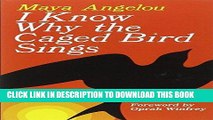 Best Seller I Know Why the Caged Bird Sings Free Read