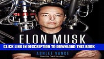 Ebook Elon Musk: Tesla, SpaceX, and the Quest for a Fantastic Future Free Read