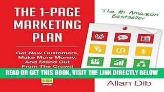 [Free Read] The 1-Page Marketing Plan: Get New Customers, Make More Money, And Stand Out From The