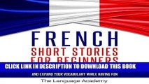 Best Seller French Short Stories for Beginners: 9 Captivating Short Stories to Learn French and