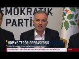 HDP'den Operasyon açıklaması Bu Tablonun Hukuki Hiç Bir İzahı Yok