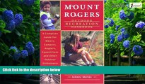 Books to Read  Mount Rogers Outdoor Recreation Handbook: A Complete Guide for Hikers, Campers,