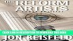 Read Now Legal Thriller: The Reform Artists: A Legal Thriller (The Reform Artists Spy Novel Series