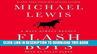 Best Seller Flash Boys: A Wall Street Revolt Free Read