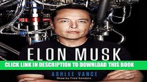 Best Seller Elon Musk: Tesla, SpaceX, and the Quest for a Fantastic Future Free Read